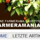 Farmeramania in neuem Gewand