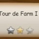 Quest: Tour de Farm I & II