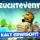 Zuchtevent: Kalt erwischt FAQ